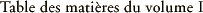 Sommaire du volume I