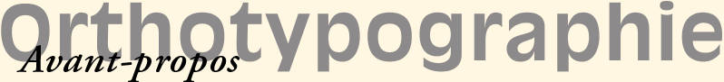 Rgles typographiques : Avant-propos