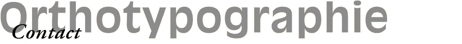 Règles typographiques :Contact