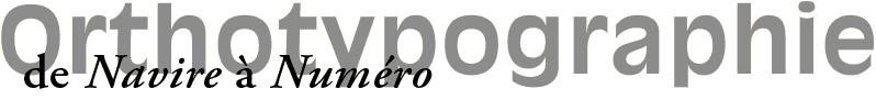 Rgles typographiques : de Navire  Numro